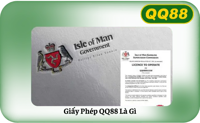 Giay Phep QQ88 La Gi Giấy Phép QQ88 Là Gì